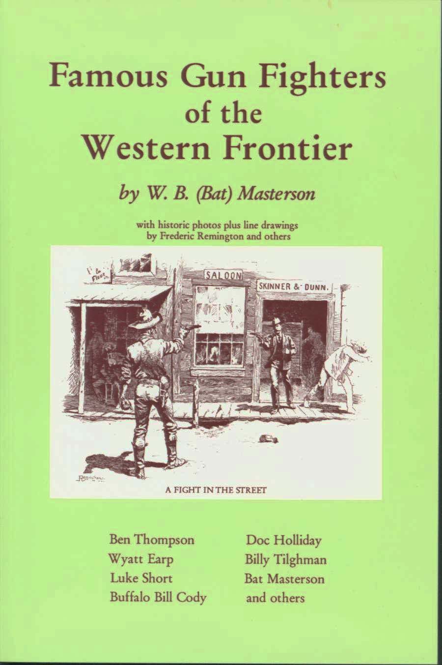 Famous Gunfighters of the Western Frontier.